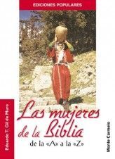 LAS MUJERES DE LA BIBLIA DE LA ?A? A LA ?Z?