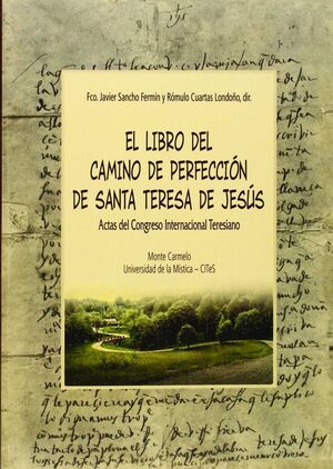 CAMINO DE PERFECCIÓN DE SANTA TERESA DE JESÚS