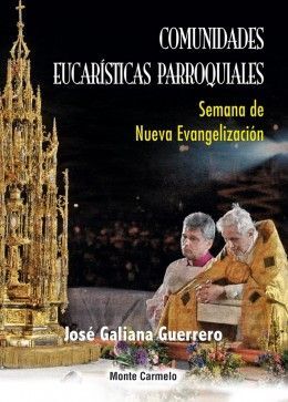 COMUNIDADES EUCARÍSTICAS PARROQUIALES