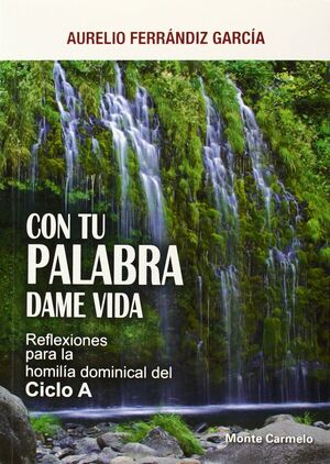 CON TU PALABRA DAME VIDA