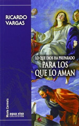 LO QUE DIOS HA PREPARADO PARA LOS QUE LO AMAN
