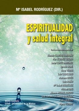 ESPIRITUALIDAD Y SALUD INTEGRAL
