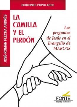 LA CAMILLA Y EL PERDÓN