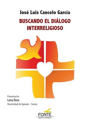 BUSCANDO EL DIÁLOGO INTERRELIGIOSO