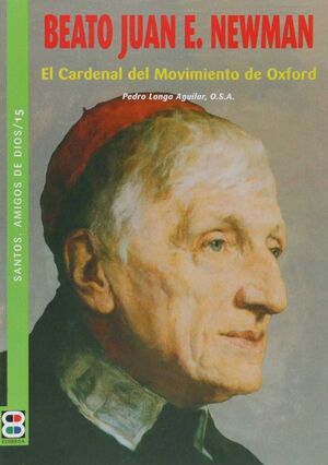 BEATO JUAN E. NEWMAN /SANTOS, AMIGOS DE DIOS
