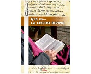 QUÉ ES... LA LECTIO DIVINA