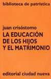 LA EDUCACIÓN DE LOS HIJOS Y EL MATRIMONIO
