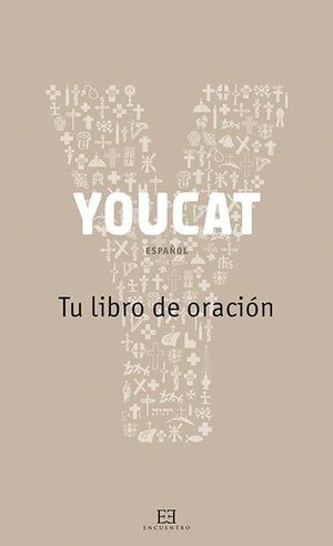 YOUCAT TU LIBRO DE ORACIÓN