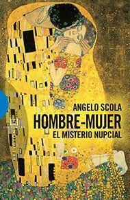 HOMBRE - MUJER. MISTERIO NUPCIAL