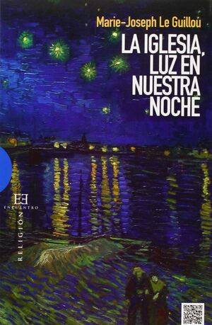 LA IGLESIA: LUZ EN NUESTRA NOCHE