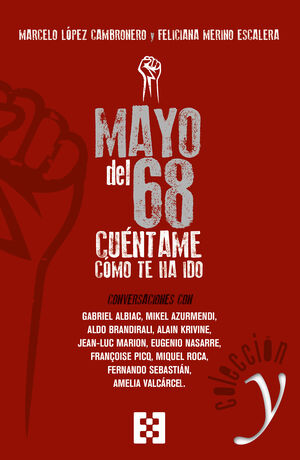 * MAYO DEL 68. CUENTAME COMO TE HA IDO