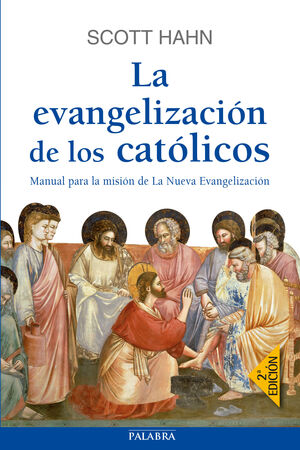 LA EVANGELIZACIÓN DE LOS CATÓLICOS