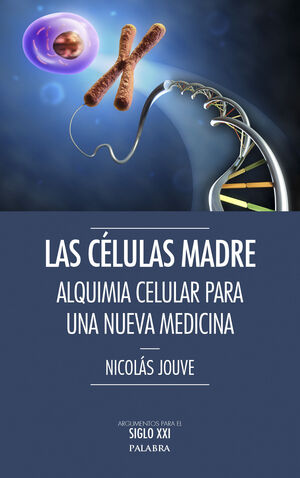 LAS CÉLULAS MADRE