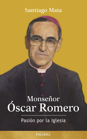 MONSEÑOR ÓSCAR ROMERO