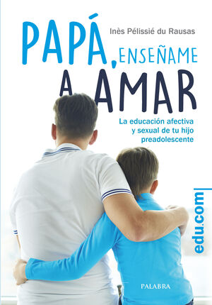 PAPÁ, ENSÉÑAME A AMAR