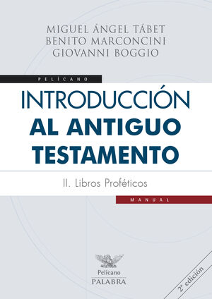 INTRODUCCIÓN AL ANTIGUO TESTAMENTO II