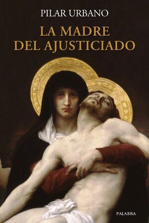 MADRE DEL AJUSTICIADO, LA