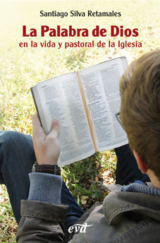 LA PALABRA DE DIOS EN LA VIDA Y PASTORAL DE LA IGLESIA