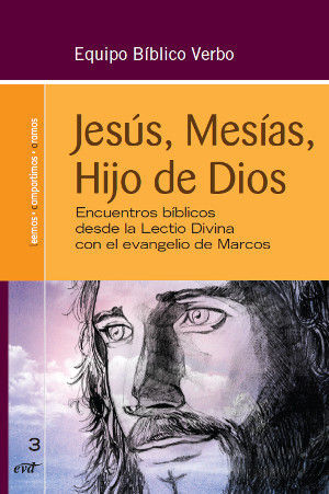 JESÚS, MESÍAS, HIJO DE DIOS