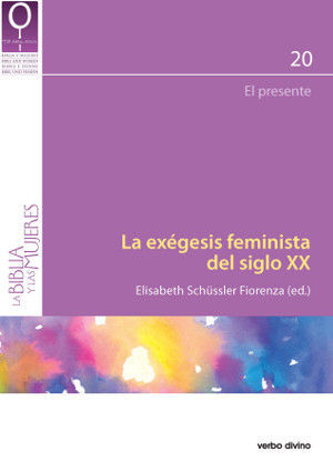 LA EXÉGESIS FEMINISTA DEL SIGLO XX