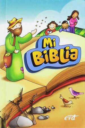 MI BIBLIA (EVD) ILUSTRADA INFANTIL