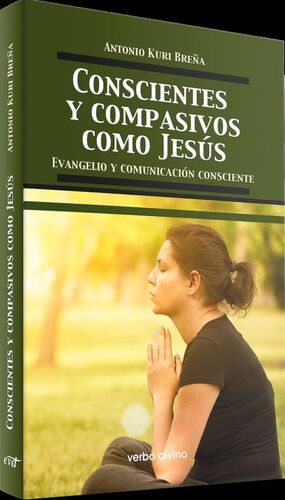 CONSCIENTES Y COMPASIVOS COMO JESÚS