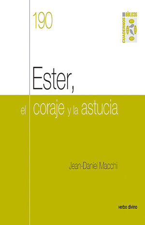 ESTER, EL CORAJE Y LA ASTUCIA