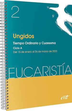 UNGIDOS (EUCARISTIA Nº 2/2023)