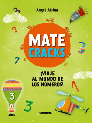 MATECRACKS. ACTIVIDADES DE COMPETENCIA MATEMÁTICA: NUMERACIÓN, CÁLCULO Y RESOLUC