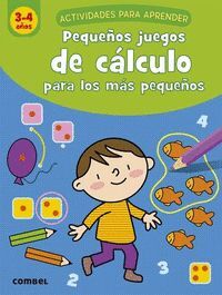 PEQUEÑOS JUEGOS CALCULO PARA LOS MAS PEQUEÑOS 3-4 AÑOS