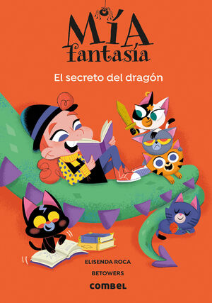 MIA FANTASIA. EL SECRETO DEL DRAGÓN