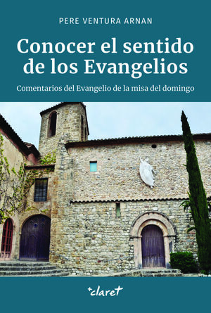 CONOCER EL SENTIDO DE LOS EVANGELIOS