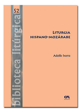 LITURGIA HISPANO-MOZÁRABE
