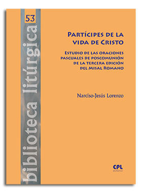 PARTÍCIPES DE LA VIDA DE CRISTO
