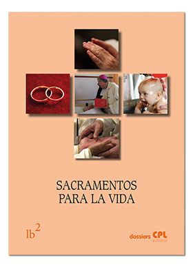 SACRAMENTOS PARA LA VIDA