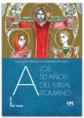 A LOS 50 AÑOS DEL MISAL ROMANO