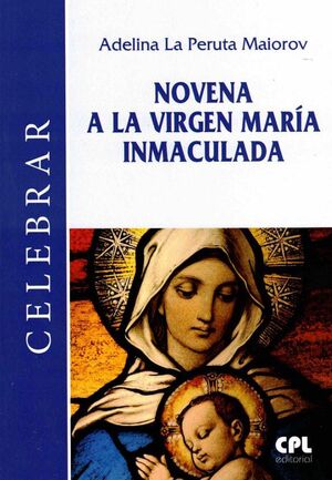 NOVENA A LA VIRGEN MARIA INMACULADA