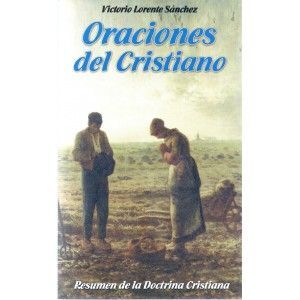 ORACIONES DEL CRISTIANO