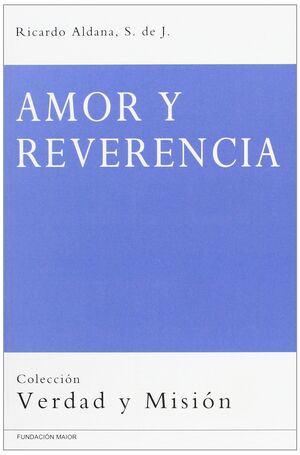 AMOR Y REVERENCIA
