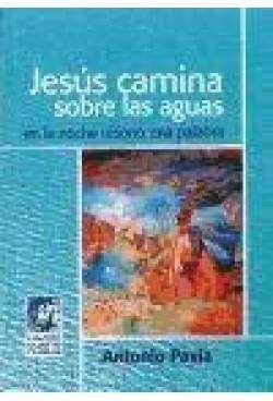 JESÚS CAMINA SOBRE LAS AGUAS