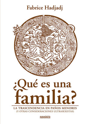 ¿QUÉ ES UNA FAMILIA?