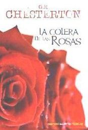 COLERA DE LAS ROSAS, LA