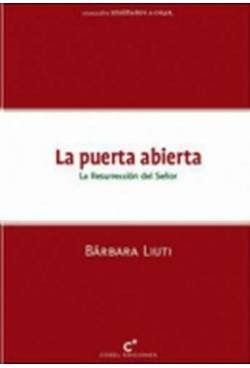 LA PUERTA ABIERTA. LA RESURRECCIÓN DEL SEÑOR