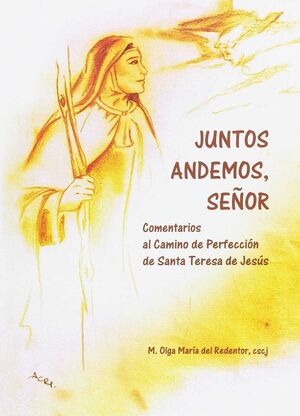 JUNTOS ANDEMOS, SEÑOR