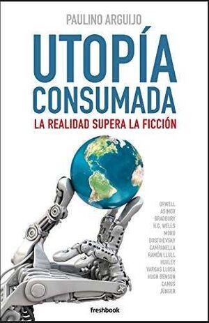 UTOPÍA CONSUMADA