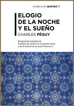 ELOGIO DE LA NOCHE Y EL SUEÑO