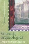 GRANADA ARQUEOLÓGICA