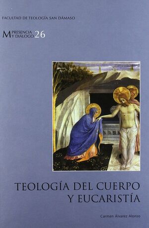 TEOLOGÍA DEL CUERPO Y EUCARISTÍA