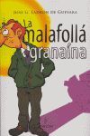 LA MALAFOLLÁ GRANAÍNA (3ED)