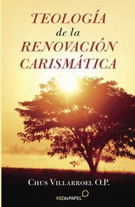 TEOLOGÍA DE LA RENOVACIÓN CARISMÁTICA